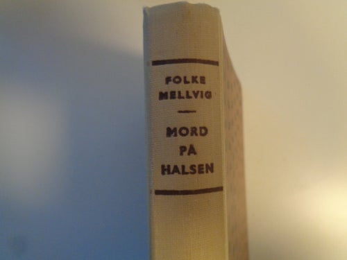 Mord på halsen av Folke Mellvig, 1955