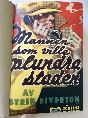 MANNEN SOM VILLE PLUNDRA STADEN Stein Riverton 1944