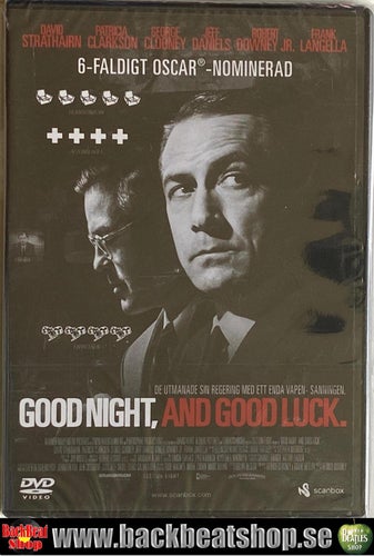 GOOD NIGHT, AND GOOD LUCK