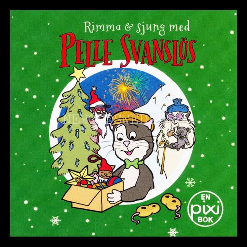 RIMMA & SJUNG MED PELLE SVANSLÖS pixiböcker - P07