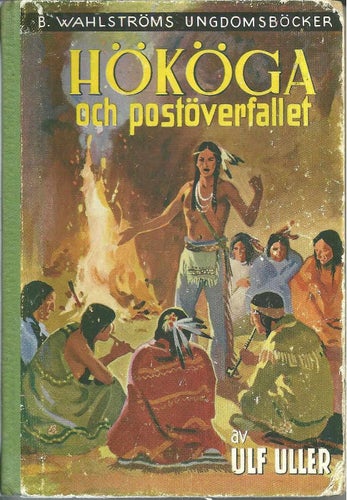 Hököga och postöverfallet - Ulf Uller