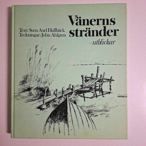 Vänerns stränder : utblickar