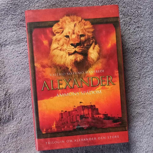 Alexander | Ammons spådom | Valerio Massimo Manfredi | Norstedts.