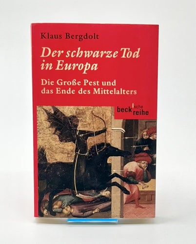 Der Schwarze Tod in Europa - Klaus Bergdolt