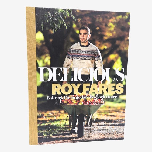 Delicious: bakverk för en godare höst och vinter - Roy Fares