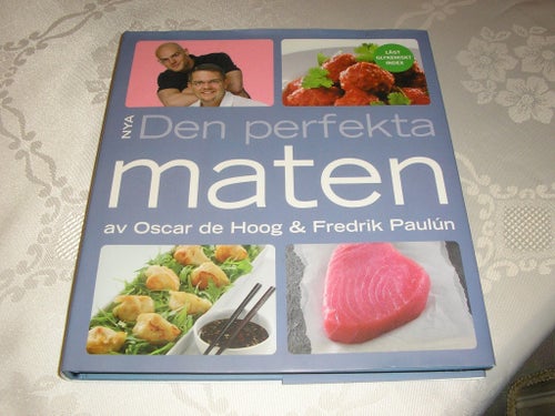 Nya den perfekta maten av Oscar de Hoog & Fredrik Paulún.