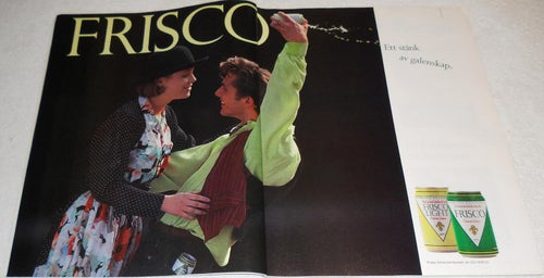 FRISCO - EN SMAK AV GALENSKAP, STOR TIDNINGSANNONS 1990