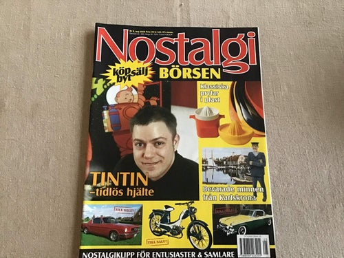 NOSTALGI BÖRSEN nr 5 2005 TINTIN,HEDEMORA MC SAMLING,MINNEN FRÅN KARLSKRONA