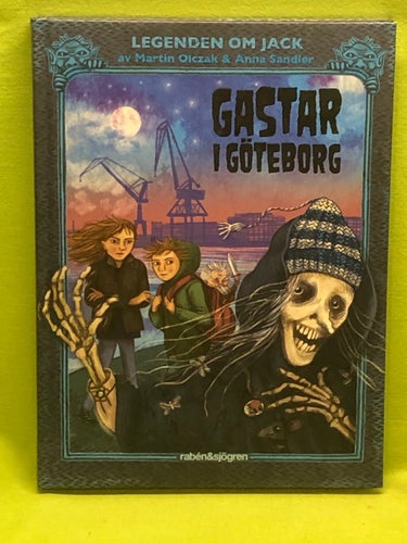 Legenden om Jack: Gastar i Göteborg / Olczak, Martin