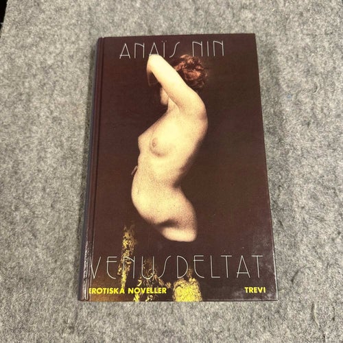 Anaïs Nin - Venusdeltat - Erotiska noveller
