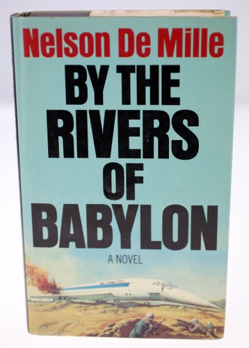 By The Rivers Of Babylon by Nelson De Mille-First edition published 1978-English