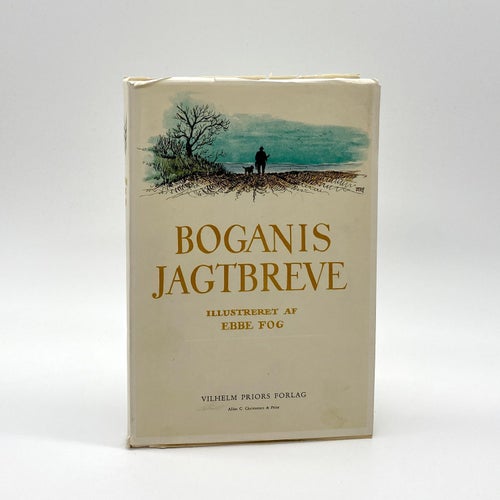 Jagtbreve og nye jagtbreve av Boganis (Wilhelm Dinesen)
