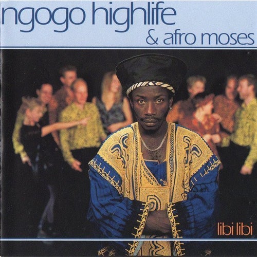 Ngogo Highlife & Afro Moses "Libi Libi" (CD Denmark edition) New but not sealed