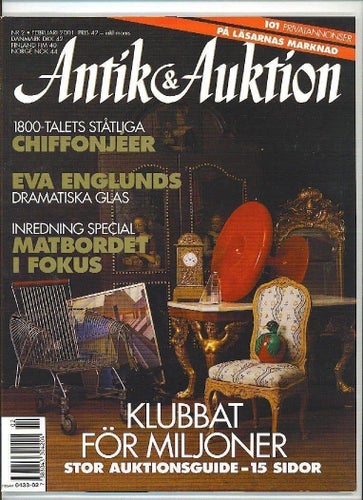 Antik & Auktion 2/2001 - Chiffonjéer, Eva Englund m m,