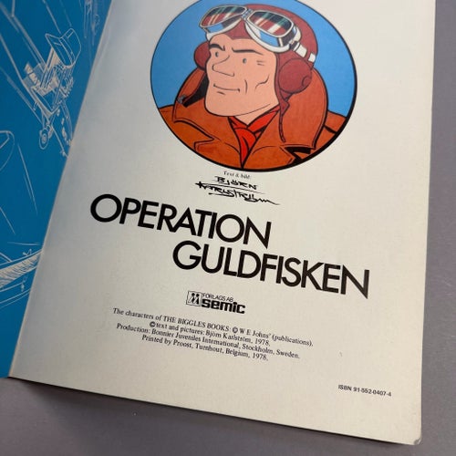 Biggles Nr 2: Operation Guldfisken - 1978 - 1:a upplagan / Björn Karlström