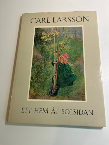 ETT HEM ÅT SOLSIDAN - CARL LARSSON