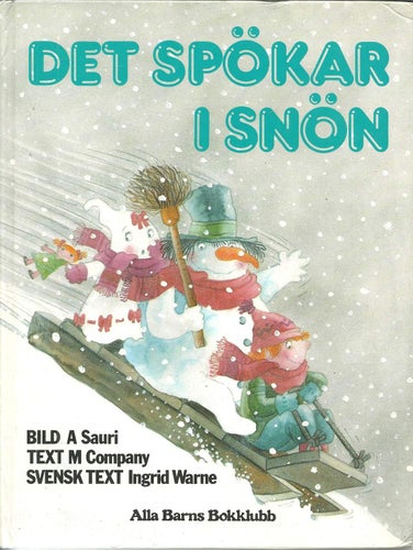 Det spökar i snön - Sauri / Company