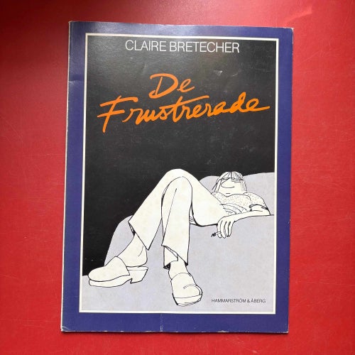 4 seriealbum DE FRUSTRERADE Claire Bretecher