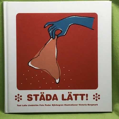 Städa lätt! / Lindström, Lalla