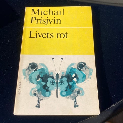 Livets rot av Michail Prisjvin