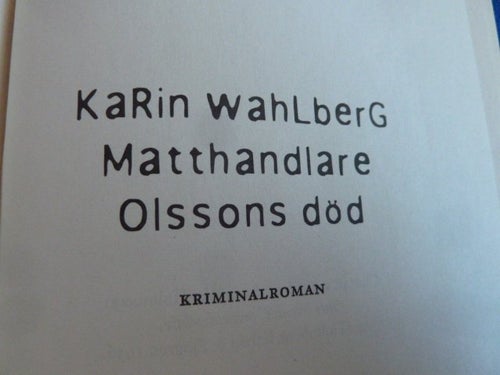 MATTHANDLARE OLSSONS DÖD, K. WAHLBERG, 2009, BOK, BÖCKER