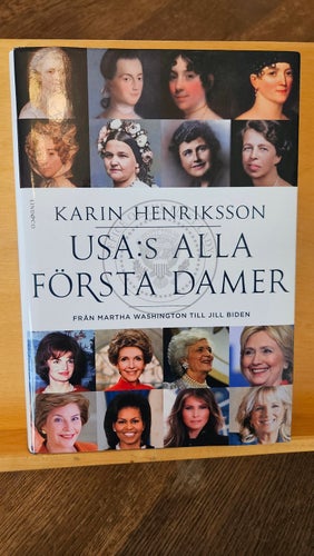 USA:s alla första damer, Karin Henriksson