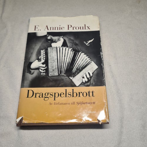 Dragspelsbrott av Proulx, E. Annie