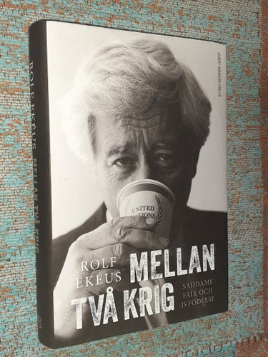 MELLAN TVÅ KRIG - ROLF EKÉUS