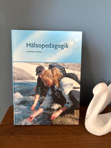 Hälsopedagogik av Anna-Karin Axelsson