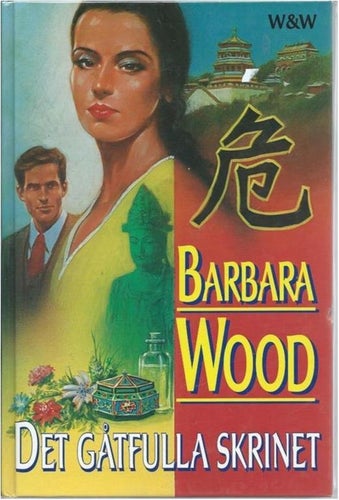 DET GÅTFULLA SKRINET - Barbara Wood ( INBUNDEN )