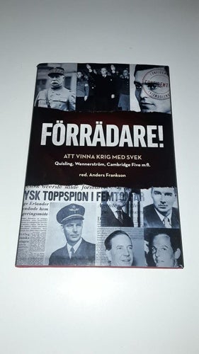 Förrädare! Att vinna krig med svek - Anders Frankson