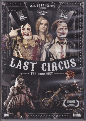 DVD / Last Circus - The Trumphet / Alex De La Iglesia / Nära Nyskick