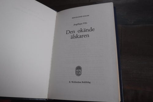 Angélique VII Den okände älskaren författare Sergeanne Golon
