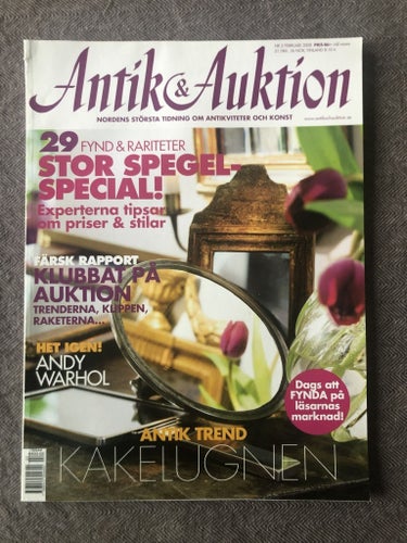 Antik & Auktion 2/2008 - Spegel Special, Andy Warhol, kakelugnar m m