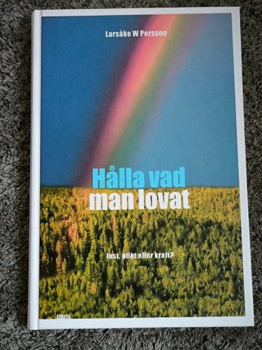 Hålla vad man lovat - Larsåke W Persson
