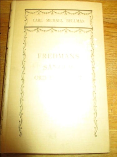Antik bok,  Carl Michael Bellman, Fredmans sånger, 1911