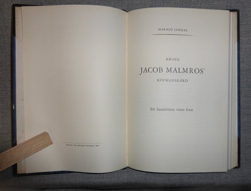 Harald Lindal - Kring Jacob Malmros köpmansgård. Illustrerad