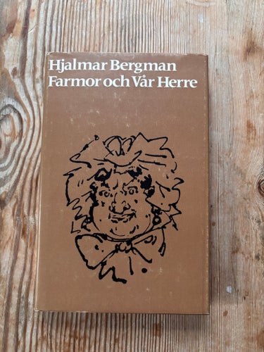 Farmor och Vår Herre - Hjalmar Bergman - 1970