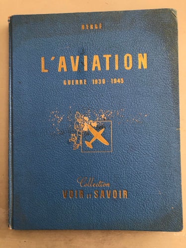 Tintin: Hergés album "Voir et Savoir l´Aviation Guerre 1939 - 1945"