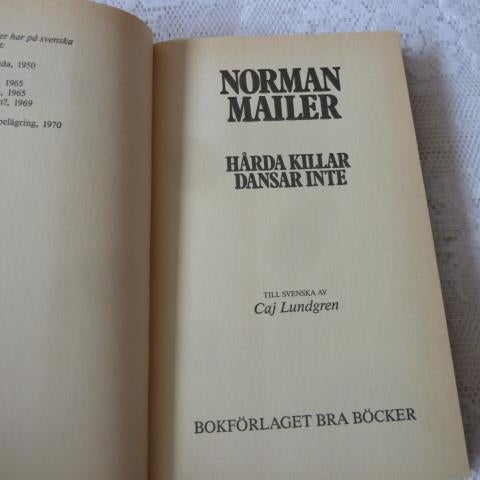 HÅRDA KILLAR DANSAR INTE, N. MAILER, 1985,  BÖCKER