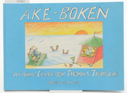 Åke-boken / Tidholm, Thomas