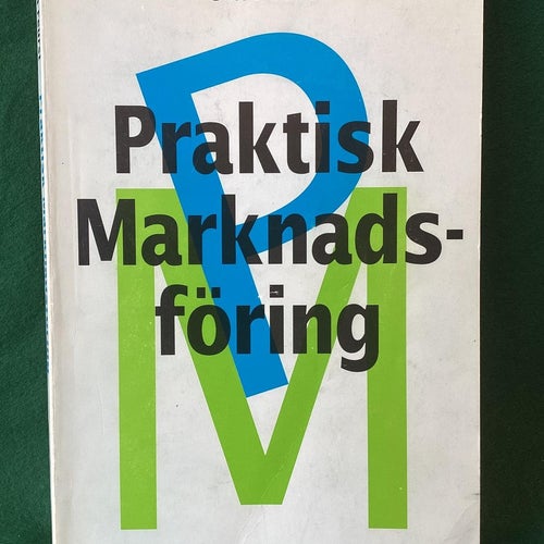 Praktisk Marknadsföring - Ola Feurst