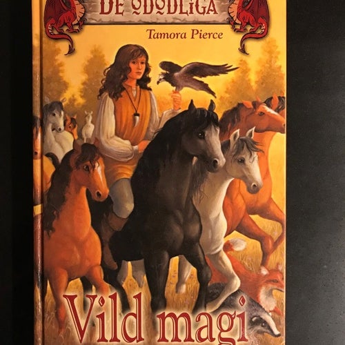 Tamora Pierce - De odödliga - Vild magi