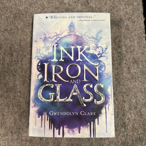 Gwendolyn Clare - Ink Iron and Glass