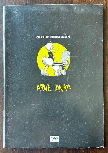 Arne Anka av Charlie Christensen, 1991, 1 st