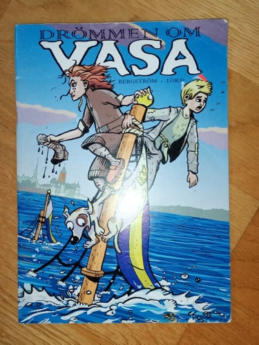 Drömmen om Vasa - Bergström, Lord - 2008