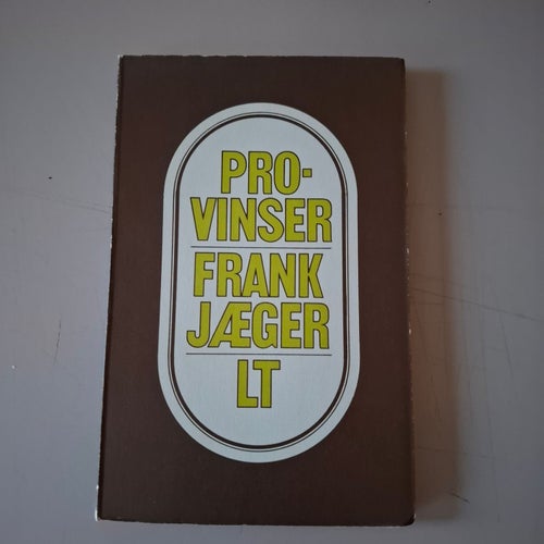 Frank Jaeger: Provinser