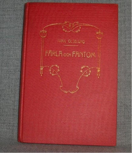 Ivan Oljelund - Färla och fantom