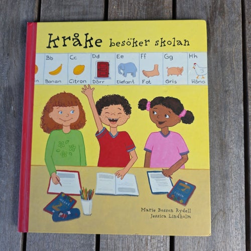 Kråke besöker skolan av Marie Bosson Rydell och Jessica Lindholm, 2006