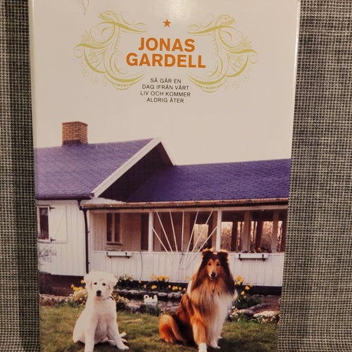 Så går en dag ifrån vårt liv och kommer aldrig åter - Jonas Gardell, 1998